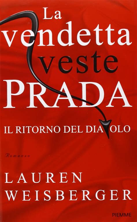 la vendetta veste prada libro trama|Altro.